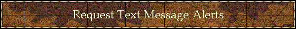 Request Text Message Alerts