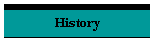 History